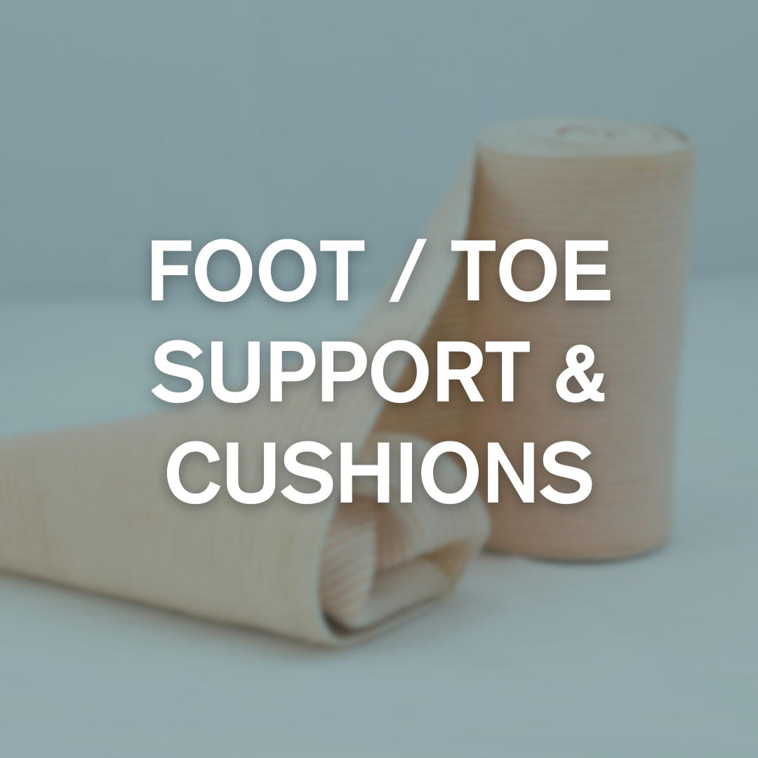 Foot/Toe Support & Cushions