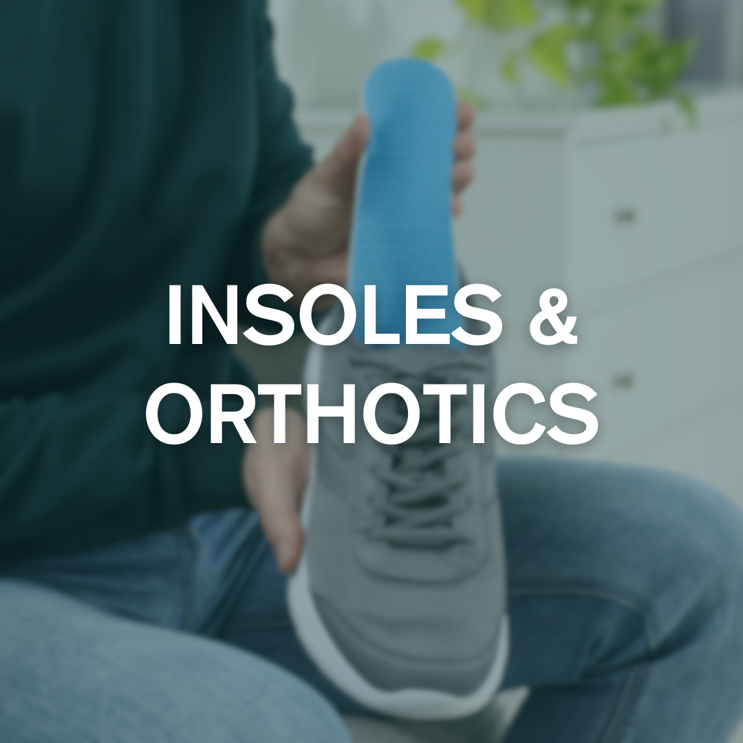 Insoles & Orthotics